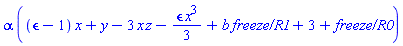 alpha*((epsilon-1)*x+y-3*x*z-(1/3)*epsilon*x^3+b*`freeze/R1`+3+`freeze/R0`)