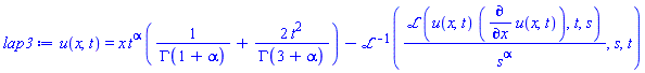 u(x, t) = x*t^alpha*(1/GAMMA(1+alpha)+2*t^2/GAMMA(3+alpha))-invlaplace(laplace(u(x, t)*(diff(u(x, t), x)), t, s)/s^alpha, s, t)