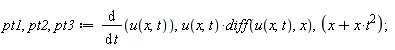 pt1, pt2, pt3 := diff(u(x, t), t), u(x, t)*(diff(u(x, t), x)), t^2*x+x