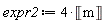 expr2 := 4*Unit('m')