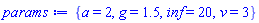 {a = 2, g = 1.5, inf = 20, v = 3}