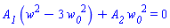 A__1*(w^2-3*w__0^2)+A__2*w__0^2 = 0