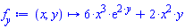proc (x, y) options operator, arrow; 6*x^3*exp(2*y)+2*x^2*y end proc