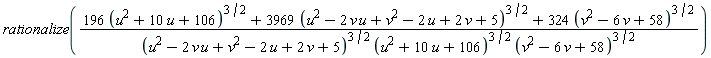 rationalize((196*(u^2+10*u+106)^(3/2)+3969*(u^2-2*u*v+v^2-2*u+2*v+5)^(3/2)+324*(v^2-6*v+58)^(3/2))/((u^2-2*u*v+v^2-2*u+2*v+5)^(3/2)*(u^2+10*u+106)^(3/2)*(v^2-6*v+58)^(3/2)))