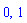 0, 1