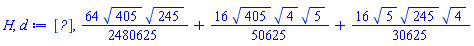 Matrix(%id = 36893491086728902164), (64/2480625)*405^(1/2)*245^(1/2)+(16/50625)*405^(1/2)*4^(1/2)*5^(1/2)+(16/30625)*5^(1/2)*245^(1/2)*4^(1/2)