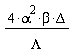 4*alpha^2*beta*Delta/Lambda