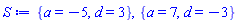 {a = -5, d = 3}, {a = 7, d = -3}