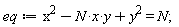 eq := -N*x*y+x^2+y^2 = N
