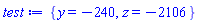 {y = -240, z = -2106}