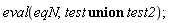 eval(eqN, `union`(test, test2))