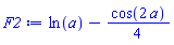 ln(a)-(1/4)*cos(2*a)