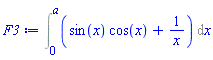 Int(sin(x)*cos(x)+1/x, x = 0 .. a)