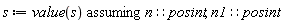 s := `assuming`([value(s)], [n::posint, n1::posint])