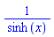 1/sinh(x)