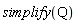 simplify(Q)