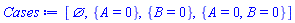 [{}, {A = 0}, {B = 0}, {A = 0, B = 0}]