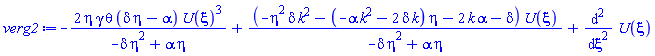 -2*eta*gamma*theta*(delta*eta-alpha)*U(xi)^3/(-delta*eta^2+alpha*eta)+(-eta^2*delta*k^2-(-alpha*k^2-2*delta*k)*eta-2*k*alpha-delta)*U(xi)/(-delta*eta^2+alpha*eta)+diff(diff(U(xi), xi), xi)