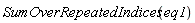 SumOverRepeatedIndices(eq1)