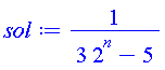 1/(3*2^n-5)