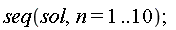 seq(sol, n = 1 .. 10)