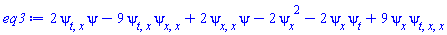 2*(diff(diff(psi(x, t), t), x))*psi(x, t)-9*(diff(diff(psi(x, t), t), x))*(diff(diff(psi(x, t), x), x))+2*(diff(diff(psi(x, t), x), x))*psi(x, t)-2*(diff(psi(x, t), x))^2-2*(diff(psi(x, t), x))*(diff(psi(x, t), t))+9*(diff(psi(x, t), x))*(diff(diff(diff(psi(x, t), t), x), x))