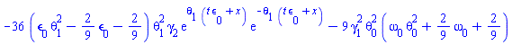 -36*(epsilon[0]*theta[1]^2-(2/9)*epsilon[0]-2/9)*theta[1]^2*gamma[2]*exp(theta[1]*(t*epsilon[0]+x))*exp(-theta[1]*(t*epsilon[0]+x))-9*gamma[1]^2*theta[0]^2*(omega[0]*theta[0]^2+(2/9)*omega[0]+2/9)