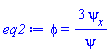 phi(x, t) = 3*(diff(psi(x, t), x))/psi(x, t)