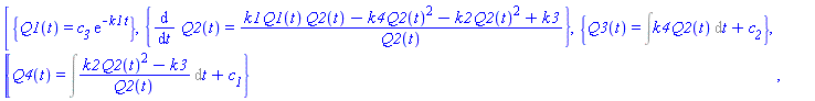 [{Q1(t) = c__3*exp(-k1*t)}, {diff(Q2(t), t) = (k1*Q1(t)*Q2(t)-k4*Q2(t)^2-k2*Q2(t)^2+k3)/Q2(t)}, {Q3(t) = Int(k4*Q2(t), t)+c__2}, {Q4(t) = Int((k2*Q2(t)^2-k3)/Q2(t), t)+c__1}]