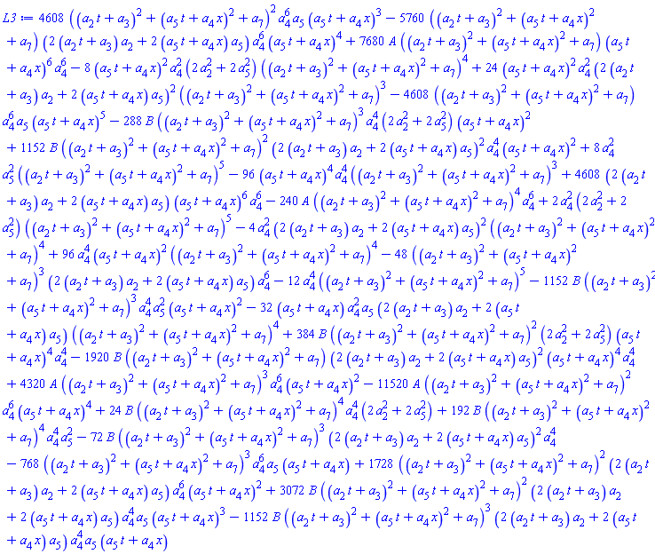4608*((t*a[2]+a[3])^2+(t*a[5]+x*a[4])^2+a[7])^2*a[4]^6*a[5]*(t*a[5]+x*a[4])^3-5760*((t*a[2]+a[3])^2+(t*a[5]+x*a[4])^2+a[7])*(2*(t*a[2]+a[3])*a[2]+2*(t*a[5]+x*a[4])*a[5])*a[4]^6*(t*a[5]+x*a[4])^4+7680*A*((t*a[2]+a[3])^2+(t*a[5]+x*a[4])^2+a[7])*(t*a[5]+x*a[4])^6*a[4]^6-8*(t*a[5]+x*a[4])^2*a[4]^2*(2*a[2]^2+2*a[5]^2)*((t*a[2]+a[3])^2+(t*a[5]+x*a[4])^2+a[7])^4+24*(t*a[5]+x*a[4])^2*a[4]^2*(2*(t*a[2]+a[3])*a[2]+2*(t*a[5]+x*a[4])*a[5])^2*((t*a[2]+a[3])^2+(t*a[5]+x*a[4])^2+a[7])^3-4608*((t*a[2]+a[3])^2+(t*a[5]+x*a[4])^2+a[7])*a[4]^6*a[5]*(t*a[5]+x*a[4])^5-288*B*((t*a[2]+a[3])^2+(t*a[5]+x*a[4])^2+a[7])^3*a[4]^4*(2*a[2]^2+2*a[5]^2)*(t*a[5]+x*a[4])^2+1152*B*((t*a[2]+a[3])^2+(t*a[5]+x*a[4])^2+a[7])^2*(2*(t*a[2]+a[3])*a[2]+2*(t*a[5]+x*a[4])*a[5])^2*a[4]^4*(t*a[5]+x*a[4])^2+8*a[4]^2*a[5]^2*((t*a[2]+a[3])^2+(t*a[5]+x*a[4])^2+a[7])^5-96*(t*a[5]+x*a[4])^4*a[4]^4*((t*a[2]+a[3])^2+(t*a[5]+x*a[4])^2+a[7])^3+4608*(2*(t*a[2]+a[3])*a[2]+2*(t*a[5]+x*a[4])*a[5])*(t*a[5]+x*a[4])^6*a[4]^6-240*A*((t*a[2]+a[3])^2+(t*a[5]+x*a[4])^2+a[7])^4*a[4]^6+2*a[4]^2*(2*a[2]^2+2*a[5]^2)*((t*a[2]+a[3])^2+(t*a[5]+x*a[4])^2+a[7])^5-4*a[4]^2*(2*(t*a[2]+a[3])*a[2]+2*(t*a[5]+x*a[4])*a[5])^2*((t*a[2]+a[3])^2+(t*a[5]+x*a[4])^2+a[7])^4+96*a[4]^4*(t*a[5]+x*a[4])^2*((t*a[2]+a[3])^2+(t*a[5]+x*a[4])^2+a[7])^4-48*((t*a[2]+a[3])^2+(t*a[5]+x*a[4])^2+a[7])^3*(2*(t*a[2]+a[3])*a[2]+2*(t*a[5]+x*a[4])*a[5])*a[4]^6-12*a[4]^4*((t*a[2]+a[3])^2+(t*a[5]+x*a[4])^2+a[7])^5-1152*B*((t*a[2]+a[3])^2+(t*a[5]+x*a[4])^2+a[7])^3*a[4]^4*a[5]^2*(t*a[5]+x*a[4])^2-32*(t*a[5]+x*a[4])*a[4]^2*a[5]*(2*(t*a[2]+a[3])*a[2]+2*(t*a[5]+x*a[4])*a[5])*((t*a[2]+a[3])^2+(t*a[5]+x*a[4])^2+a[7])^4+384*B*((t*a[2]+a[3])^2+(t*a[5]+x*a[4])^2+a[7])^2*(2*a[2]^2+2*a[5]^2)*(t*a[5]+x*a[4])^4*a[4]^4-1920*B*((t*a[2]+a[3])^2+(t*a[5]+x*a[4])^2+a[7])*(2*(t*a[2]+a[3])*a[2]+2*(t*a[5]+x*a[4])*a[5])^2*(t*a[5]+x*a[4])^4*a[4]^4+4320*A*((t*a[2]+a[3])^2+(t*a[5]+x*a[4])^2+a[7])^3*a[4]^6*(t*a[5]+x*a[4])^2-11520*A*((t*a[2]+a[3])^2+(t*a[5]+x*a[4])^2+a[7])^2*a[4]^6*(t*a[5]+x*a[4])^4+24*B*((t*a[2]+a[3])^2+(t*a[5]+x*a[4])^2+a[7])^4*a[4]^4*(2*a[2]^2+2*a[5]^2)+192*B*((t*a[2]+a[3])^2+(t*a[5]+x*a[4])^2+a[7])^4*a[4]^4*a[5]^2-72*B*((t*a[2]+a[3])^2+(t*a[5]+x*a[4])^2+a[7])^3*(2*(t*a[2]+a[3])*a[2]+2*(t*a[5]+x*a[4])*a[5])^2*a[4]^4-768*((t*a[2]+a[3])^2+(t*a[5]+x*a[4])^2+a[7])^3*a[4]^6*a[5]*(t*a[5]+x*a[4])+1728*((t*a[2]+a[3])^2+(t*a[5]+x*a[4])^2+a[7])^2*(2*(t*a[2]+a[3])*a[2]+2*(t*a[5]+x*a[4])*a[5])*a[4]^6*(t*a[5]+x*a[4])^2+3072*B*((t*a[2]+a[3])^2+(t*a[5]+x*a[4])^2+a[7])^2*(2*(t*a[2]+a[3])*a[2]+2*(t*a[5]+x*a[4])*a[5])*a[4]^4*a[5]*(t*a[5]+x*a[4])^3-1152*B*((t*a[2]+a[3])^2+(t*a[5]+x*a[4])^2+a[7])^3*(2*(t*a[2]+a[3])*a[2]+2*(t*a[5]+x*a[4])*a[5])*a[4]^4*a[5]*(t*a[5]+x*a[4])