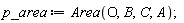 p_area := Area(O, B, C, A)