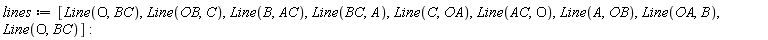 lines := [Line(O, BC), Line(OB, C), Line(B, AC), Line(BC, A), Line(C, OA), Line(AC, O), Line(A, OB), Line(OA, B), Line(O, BC)]