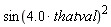 sin(4.0*thatval)^2