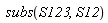 subs(S123, S12)