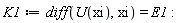 K1 := diff(U(xi), xi) = E1