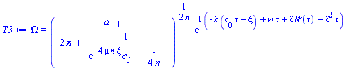 Omega(x, t) = (a[-1]/(2*n+1/(exp(-4*mu*n*xi)*c__1-(1/4)/n)))^((1/2)/n)*exp(I*(-k*(tau*c[0]+xi)+w*tau+delta*W(tau)-delta^2*tau))