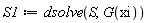 S1 := dsolve(S, G(xi))