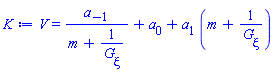 V(xi) = a[-1]/(m+1/(diff(G(xi), xi)))+a[0]+a[1]*(m+1/(diff(G(xi), xi)))
