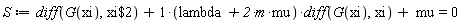 S := diff(G(xi), `$`(xi, 2))+(2*m*mu+lambda)*(diff(G(xi), xi))+mu = 0