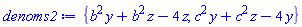 {b^2*y+b^2*z-4*z, c^2*y+c^2*z-4*y}
