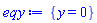 {y = 0}