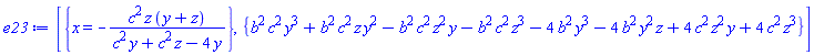 [{x = -c^2*z*(y+z)/(c^2*y+c^2*z-4*y)}, {b^2*c^2*y^3+b^2*c^2*y^2*z-b^2*c^2*y*z^2-b^2*c^2*z^3-4*b^2*y^3-4*b^2*y^2*z+4*c^2*y*z^2+4*c^2*z^3}]