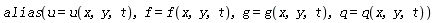 alias(u = u(x, y, t), f = f(x, y, t), g = g(x, y, t), q = q(x, y, t))