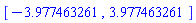 [-3.977463261, 3.977463261]
