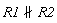 `&npar;`(R1, R2)