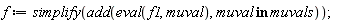 f := simplify(add(eval(f1, muval), `in`(muval, muvals)))