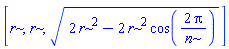 [r, r, (2*r^2-2*r^2*cos(2*Pi/n))^(1/2)]