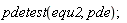 pdetest(equ2, pde)