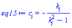 c[i] = -k[i]/(k[i]^2-1)