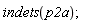 indets(p2a)